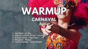 Warmup Carnaval Audio